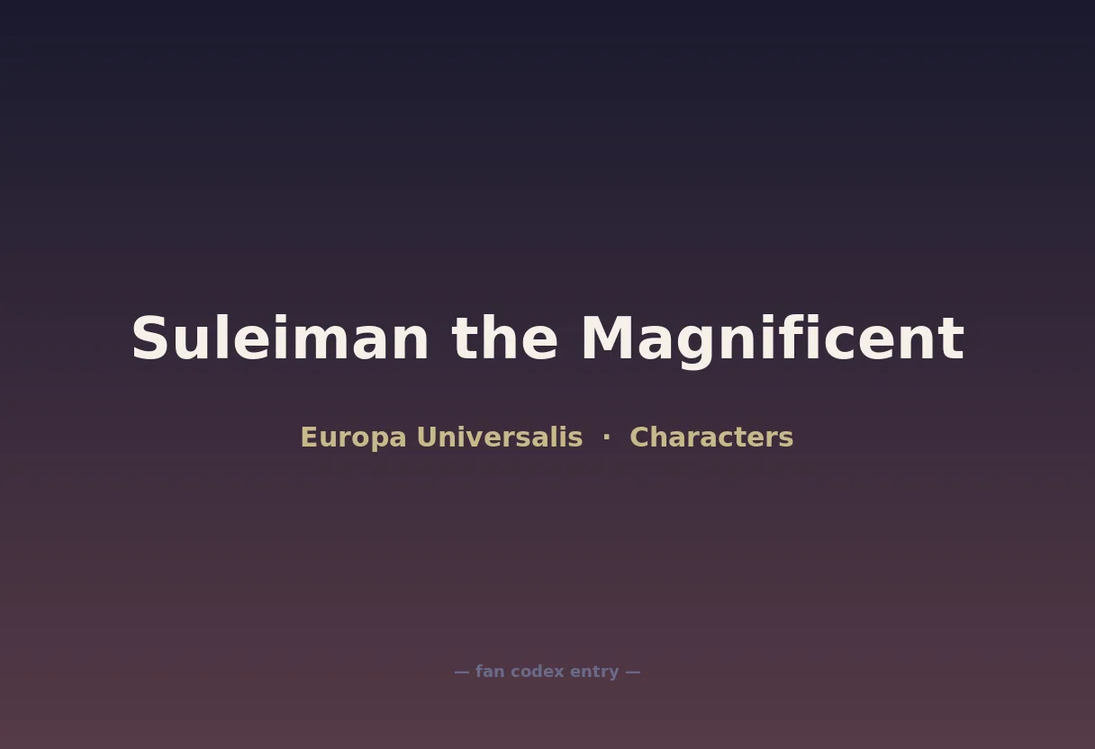 Suleiman the Magnificent